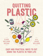 Quitting Plastic by C. Williams Roldan with L. Williams